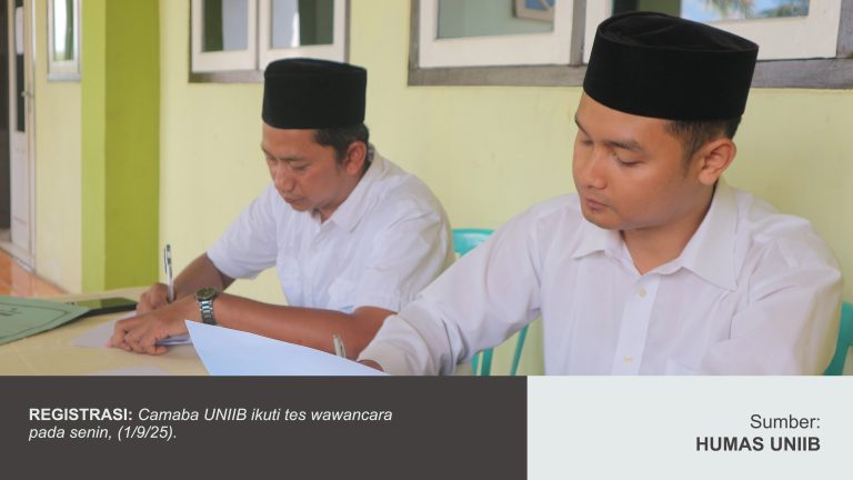 UNIIB GELAR TES WAWANCARA MABA GELOMBANG TIGA