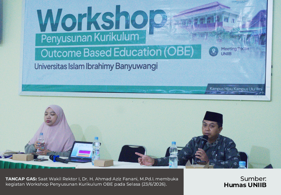 AKSELERASI PENYUSUNAN KURIKULUM OBE, UNIIB GELAR WORKSHOP