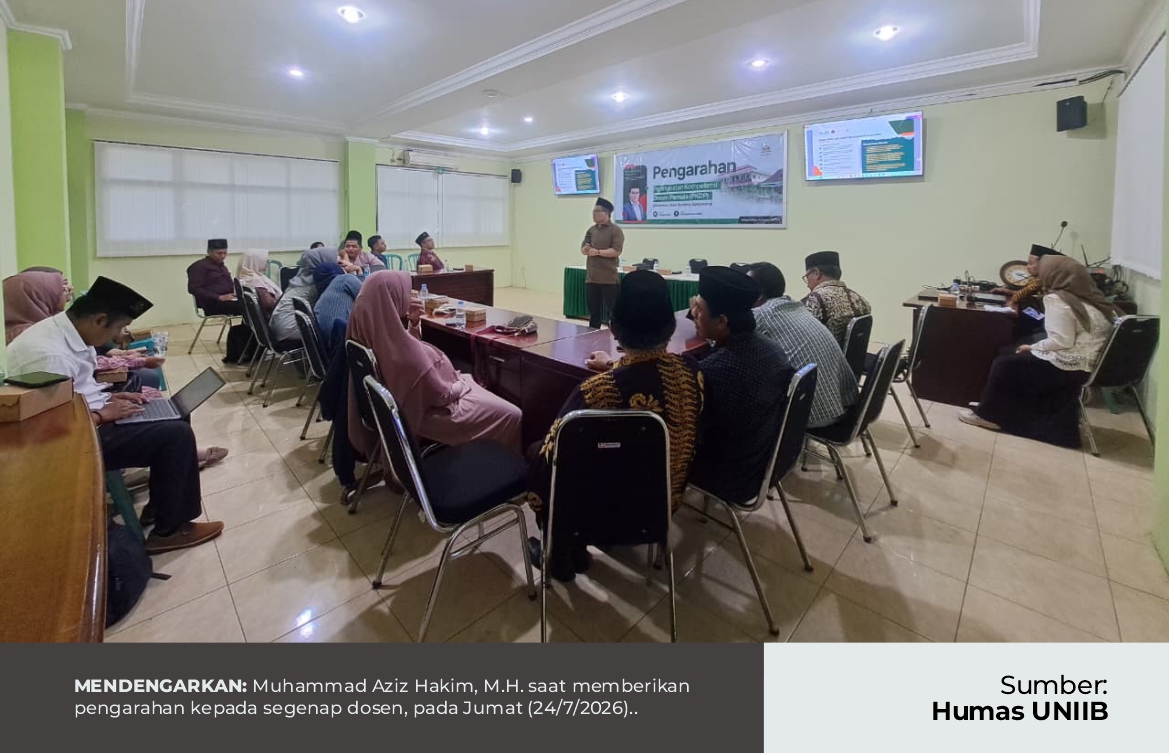 UNIIB GELAR PENGARAHAN PENINGKATAN KOMPETENSI DOSEN PEMULA, HADIRKAN NARASUMBER DARI KEMENAG RI