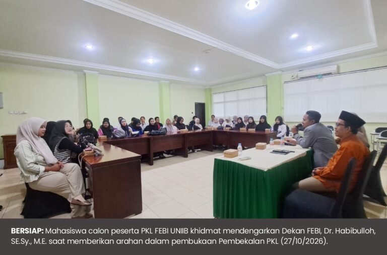 Gelar Pembekalan PKL, Dekan FEBI: Berjejaringlah!